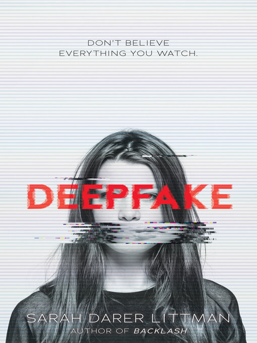Title details for Deepfake by Sarah Darer Littman - Wait list